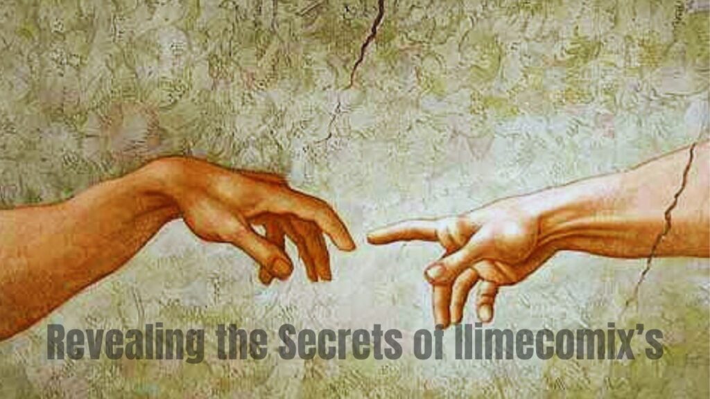 Revealing the Secrets of Ilimecomix