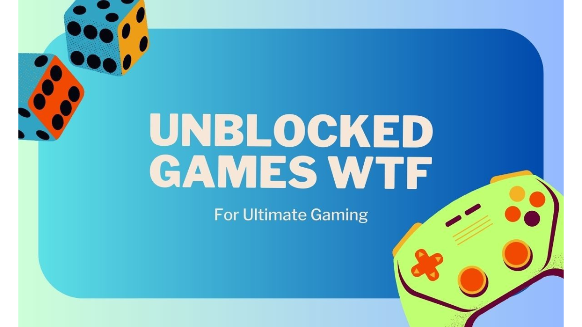 Unblocked Games WTF: Dive into the World of Unblocked Gaming