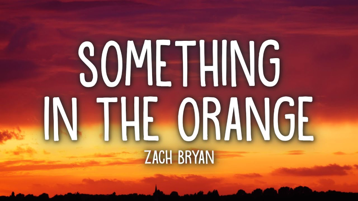 Zach Bryan Something in the Orange Lyrics
