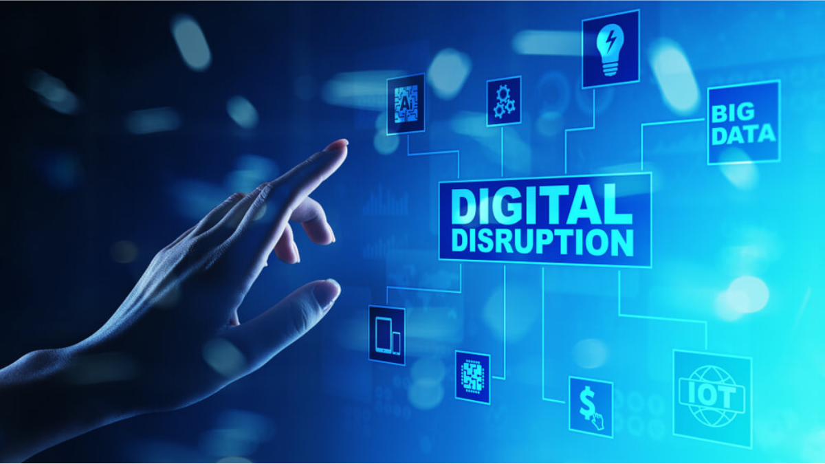 Digital Disruption