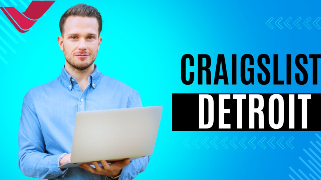 Navigating the Marketplace Opportunities on Craigslist Detroit