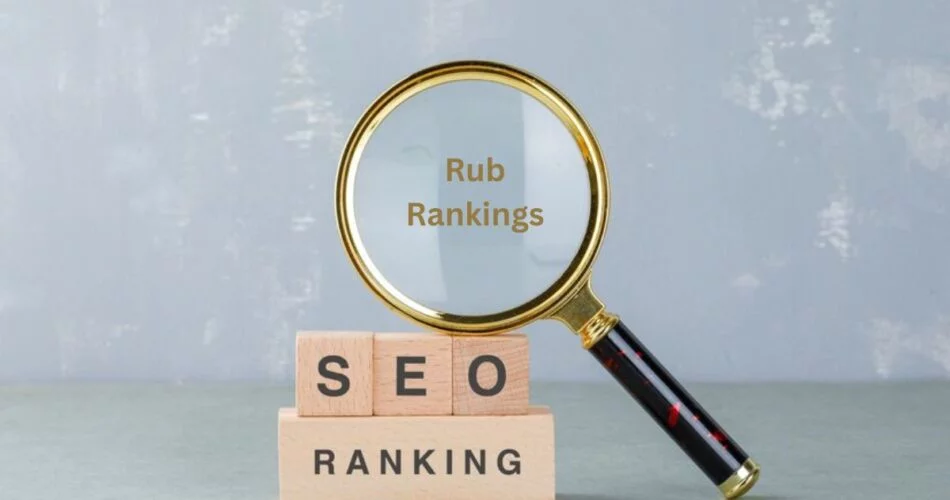 Understanding Rub Rankings A Comprehensive Guide