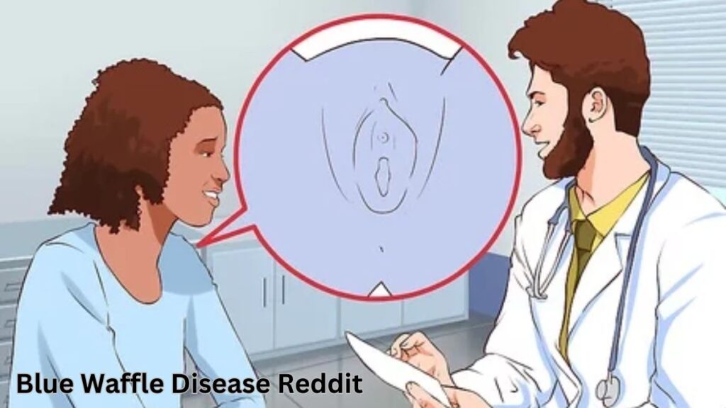 Blue Waffle Disease Reddit