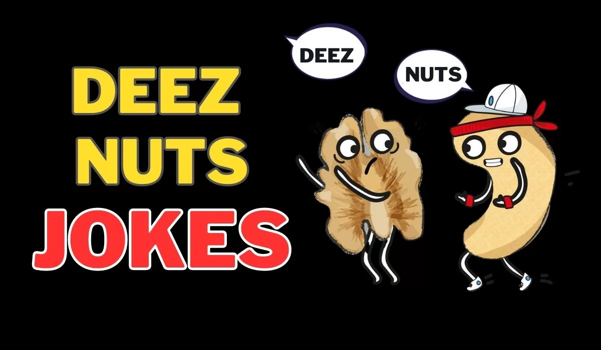 Deez Nuts Jokes A Humorous Phenomenon In Internet Culture