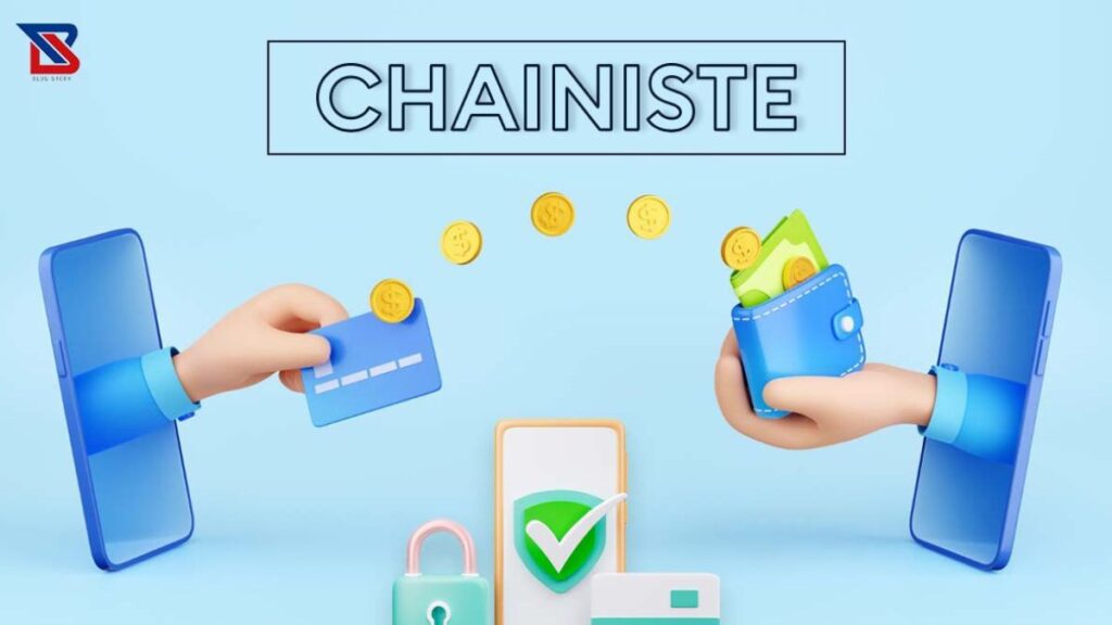 Chainiste
