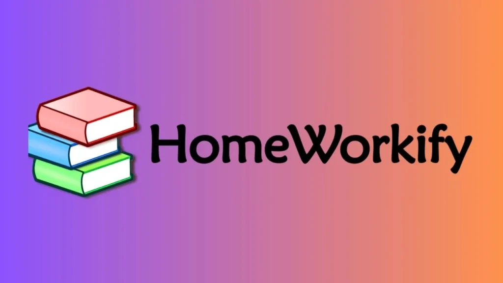 Homeworkify